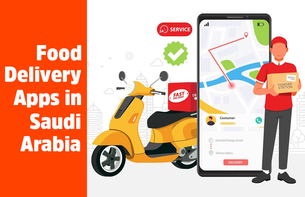 Top 12 Food Delivery Apps in Saudi Arabia: Find the Best Deals