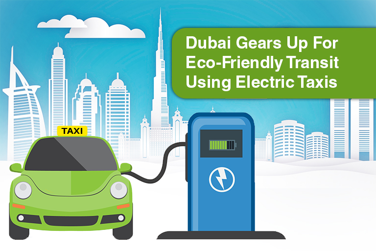 Dubai Gears Up For Eco-Friendly Transit Using Electric Taxis