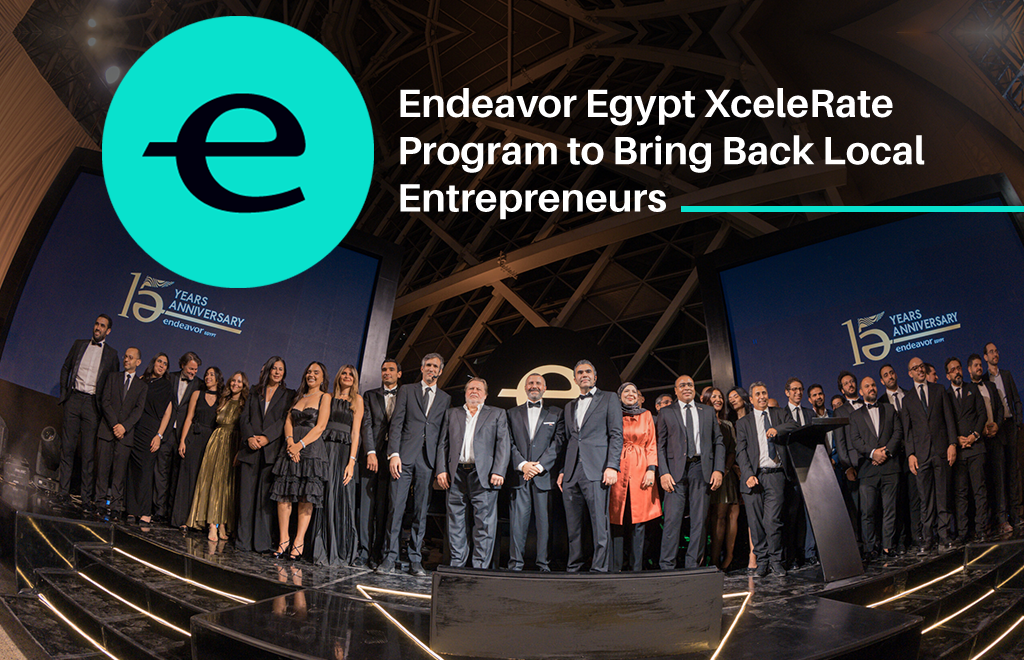 Endeavor Egypt’s XceleRise Program to Bring Back Local Entrepreneurs