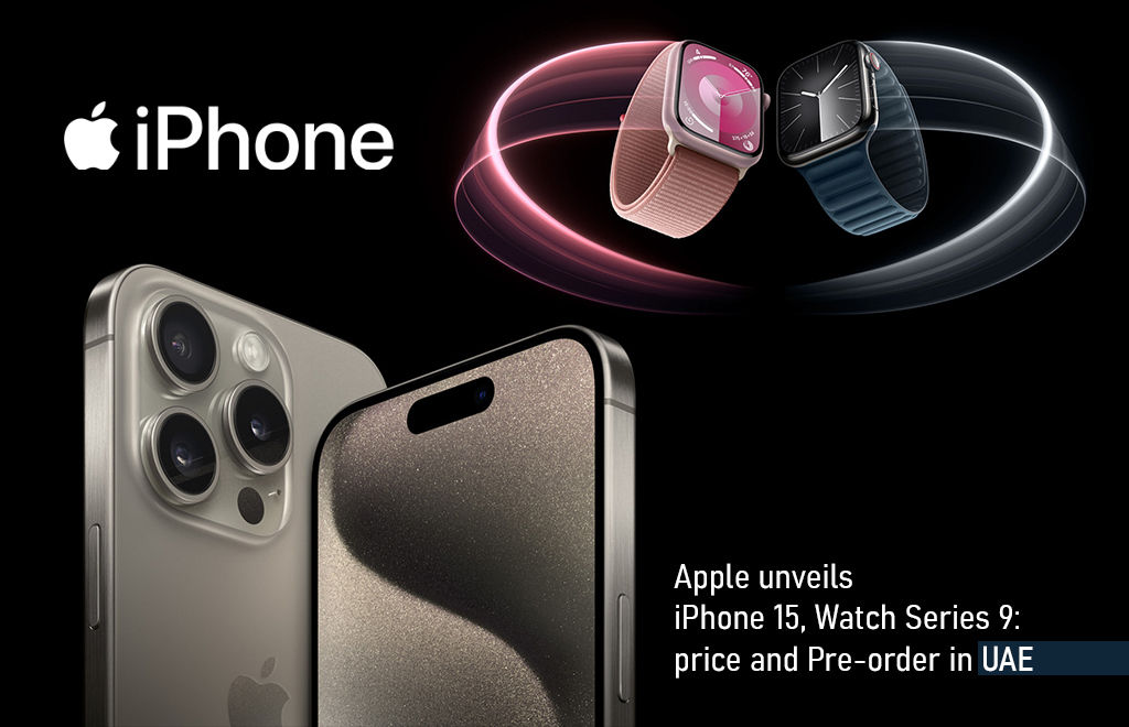 Apple Unveils Next-Gen iPhone 15 Series: Price & Availability in UAE