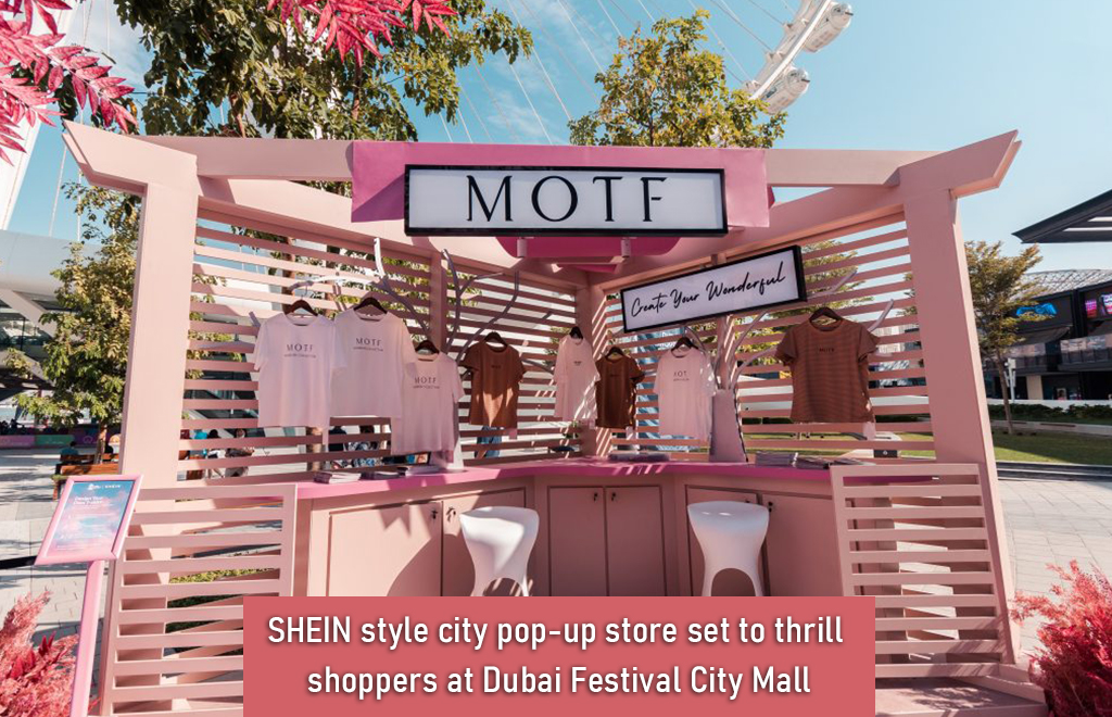 SHEIN Launches Pop-Up Store at Dubai Festive City Mall