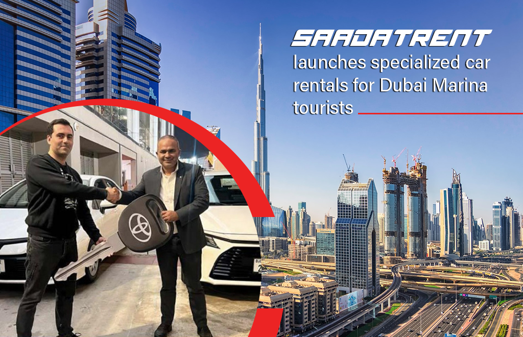 Saadatrent Introduces Special Car Rentals for Dubai Marina Tourists