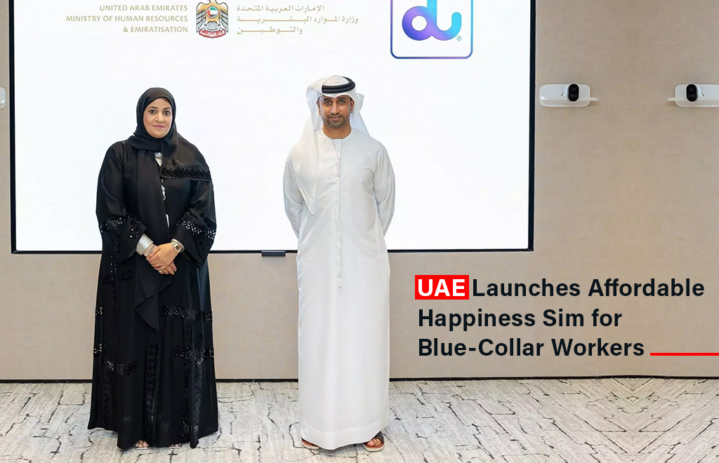 UAE Launches Affordable Happiness Sim for Blue-Collar Workers