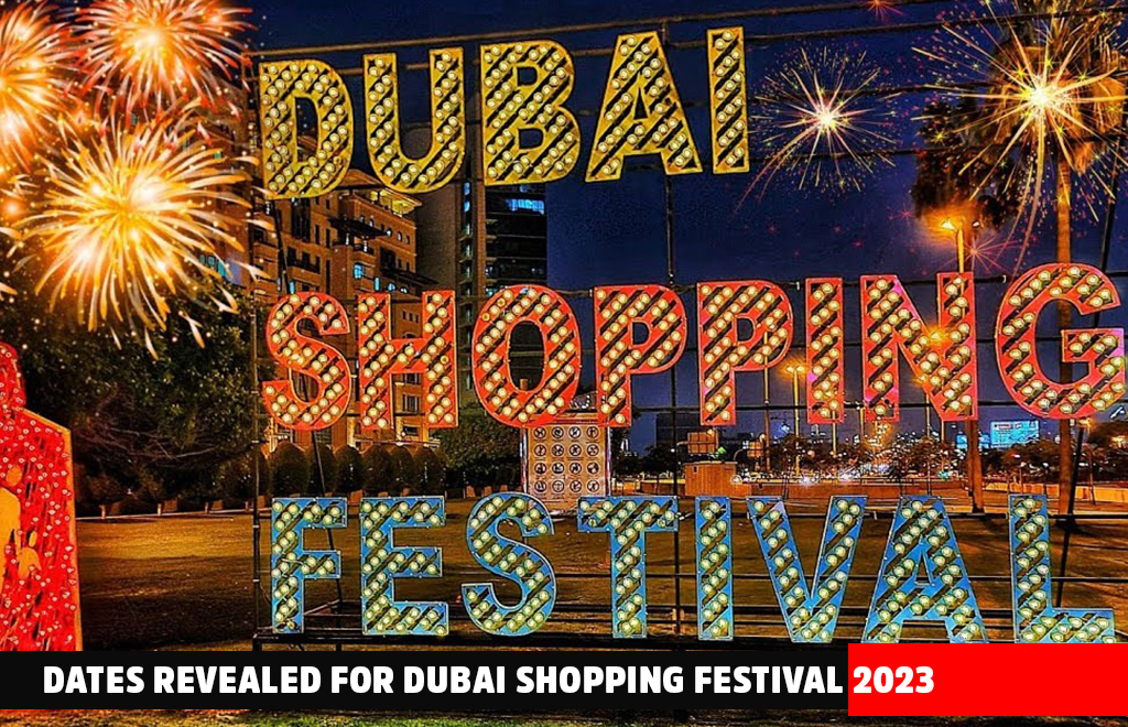 Dubai Shopping Festival 2023 Dates Announced