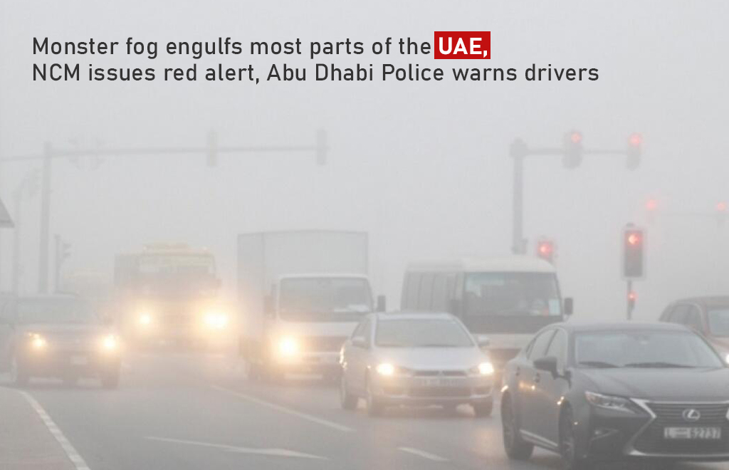 Monster Fog Covers UAE, Red Alert Issued by NCM