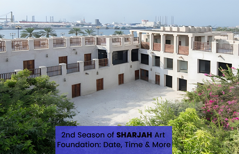 2nd Season of Sharjah Art Foundation: Date, Time & More