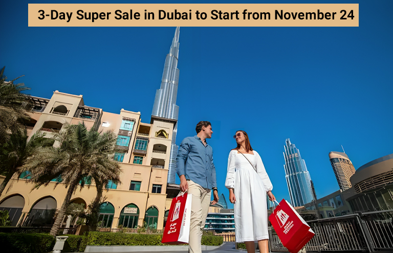 Dubai’s 3-Day Super Sale Kicks off This Weekend