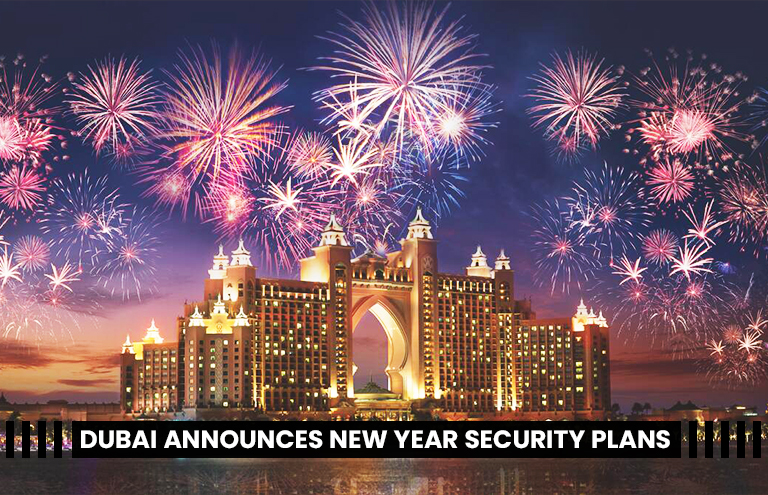 Dubai Announces New Year Security Plans